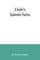 A Guide to Diplomatic Practice 1015410723 Book Cover