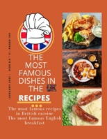 THE MOST FAMOUS DISHES IN THE UK RECIPES: The most famous recipes in British cuisine The most famous English breakfast B08VR7WNFZ Book Cover