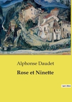 Rose et Ninette (French Edition) B0CVX2FJVR Book Cover