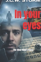 In your eyes (The Alice Vidal Legacy) 296040551X Book Cover