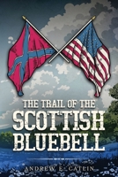 The Trail of the Scottish Bluebell B0FCCV4T24 Book Cover