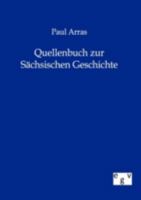 Quellenbuch Zur S Chsischen Geschichte 3863823869 Book Cover