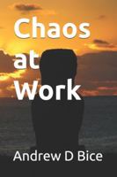 Chaos at Work (Navigating Inner Chaos & Clarity: A Health and Wellness Journey) B0FKZX3KPQ Book Cover