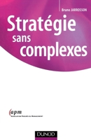 Stratégie sans complexe (French Edition) 2100072668 Book Cover