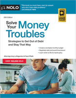 Solve Your Money Troubles: Strategies to Get Out of Debt and Stay That Way 1413332668 Book Cover