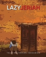 Lazy Jeriah 1970617527 Book Cover