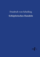 Sch�pferisches Handeln (Classic Reprint) 1148998624 Book Cover