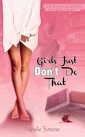 Girls Just Don't Do That - New Edition 0991523008 Book Cover