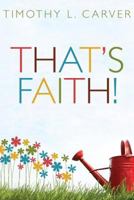 That's Faith! 159955237X Book Cover