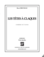 Les Têtes à claques: Comédie en cinq actes (French Edition) 2844220649 Book Cover