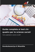 Guida completa ai test chi-quadro per le scienze sociali (Italian Edition) 6209598749 Book Cover