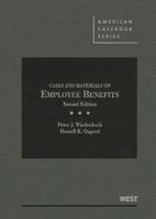 Cases and Materials on Employee Benefits, 2D 0314176012 Book Cover