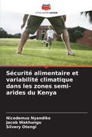Sécurité alimentaire et variabilité climatique dans les zones semi-arides du Kenya (French Edition) 6209918476 Book Cover