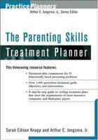 The Parenting Skills Treatment Planner (Practice Planners) 0471481831 Book Cover