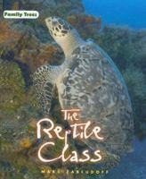 The Reptile Class (Family Trees) 0761418202 Book Cover