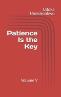 Patience Is the Key B0G63GJCZ4 Book Cover