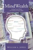 MindWealth: Building Personal Wealth from Intellectual Property Rights 1504941209 Book Cover