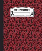 Composition: Ninja Red Marble Composition Notebook. Ninjas Wide Ruled 7.5 X 9.25 In, 100 Pages Journal for Girls Boys, Kids, Elementary School Students and Teachers 1722092564 Book Cover