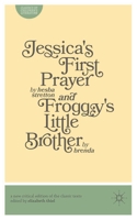 Jessica's First Prayer AND Froggy's Little Brother 0230360548 Book Cover