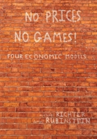 No Prices No Games!: Four Economic Models 1805113089 Book Cover
