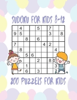 Sudoku Large Print 200 Puzzles For Kis B08NZX44WD Book Cover