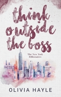 Think Outside the Boss 9198793616 Book Cover