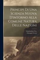 Principi Di Una Scienza Nuova D'intorno Alla Comune Natura Delle Nazioni 1294307517 Book Cover