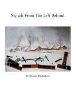 Signals From the Left Behind 1986507009 Book Cover