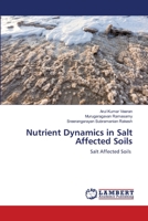 Nutrient Dynamics in Salt Affected Soils: Salt Affected Soils 6203303674 Book Cover