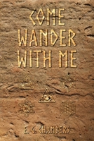 Come Wander With Me 1837940592 Book Cover