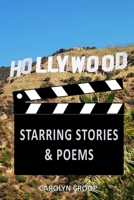 Hollywood: Starring Stories & Poems 1960113631 Book Cover