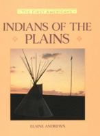 Indians of the Plains (First Americans Series) 0816023875 Book Cover