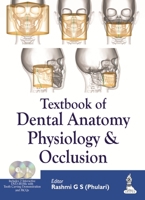 Textbook of Dental Anatomy, Physiology and Occlusion 9350259400 Book Cover