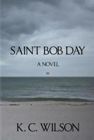 Saint Bob Day 1684333075 Book Cover