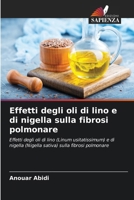 Effetti degli oli di lino e di nigella sulla fibrosi polmonare (Italian Edition) 6630188128 Book Cover