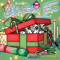 Kavin's Christmas Eve Mischief B0DPJVXL2L Book Cover