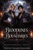Bloodlines and Boundaries: Raventhorpe Legacies B0GX9B5XZ9 Book Cover