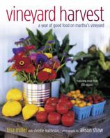 Vineyard Harvest: A Year of Good Food on Martha's Vineyard 0767918339 Book Cover