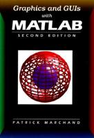Graphics and GUIs with MATLAB 1584883200 Book Cover