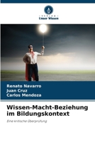 Wissen-Macht-Beziehung im Bildungskontext (German Edition) 6208503469 Book Cover