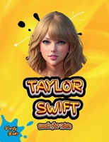 Taylor Swift Book for Kids: The biography of the 14 times Grammy Award American Songwriter and Singer for Kids. (Legends for Kids) 7686377601 Book Cover