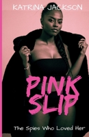 Pink Slip 1718019041 Book Cover