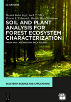 Soil and Plant Analysis for Forest Ecosystem Characterization (Ecosystem Science and Applications) 311055450X Book Cover