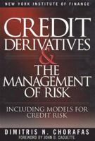 Credit Derivatives and the Management of Risk 0735201048 Book Cover