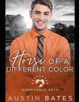 Horse of a Different Color 1098743555 Book Cover