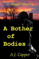 A Bother of Bodies 1938888081 Book Cover