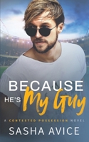 Because He's My Guy 176353801X Book Cover