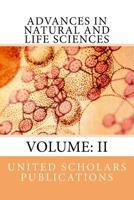 Advances in Natural and Life Sciences : Volume: II 1539855759 Book Cover