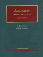 Cases and Materials on Admiralty, 6th 1599414422 Book Cover