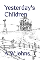 Yesterday's Children B0FP24R4Z6 Book Cover